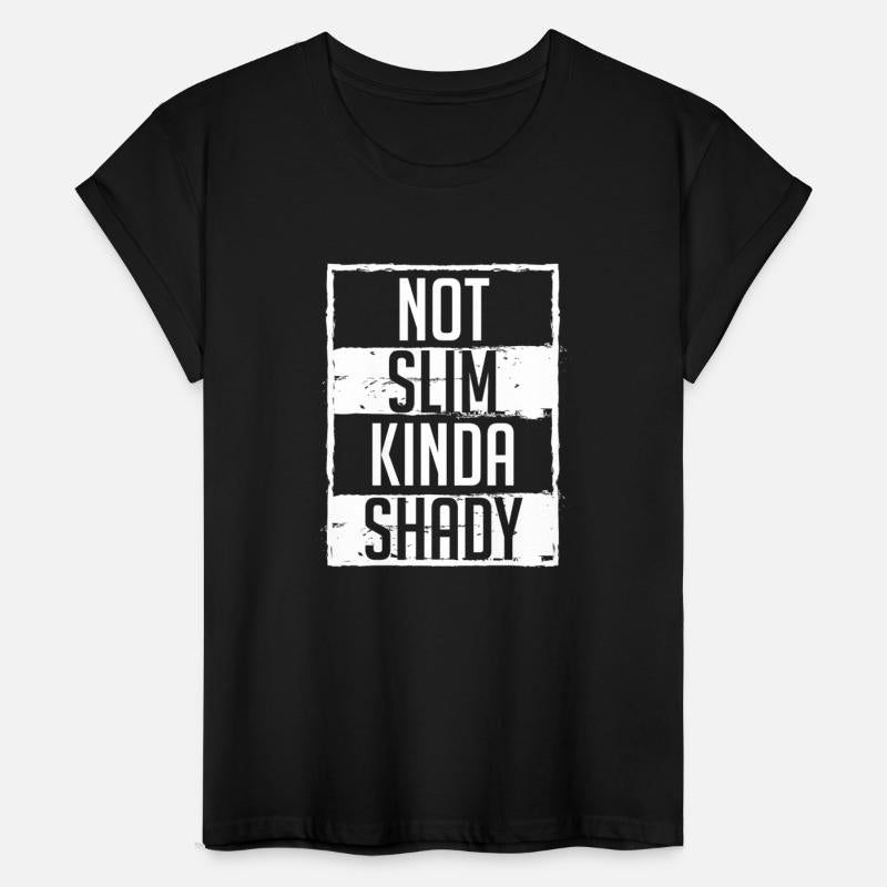 Nice Leg Gym Day Shirt "Not Slim Kinda Shady"