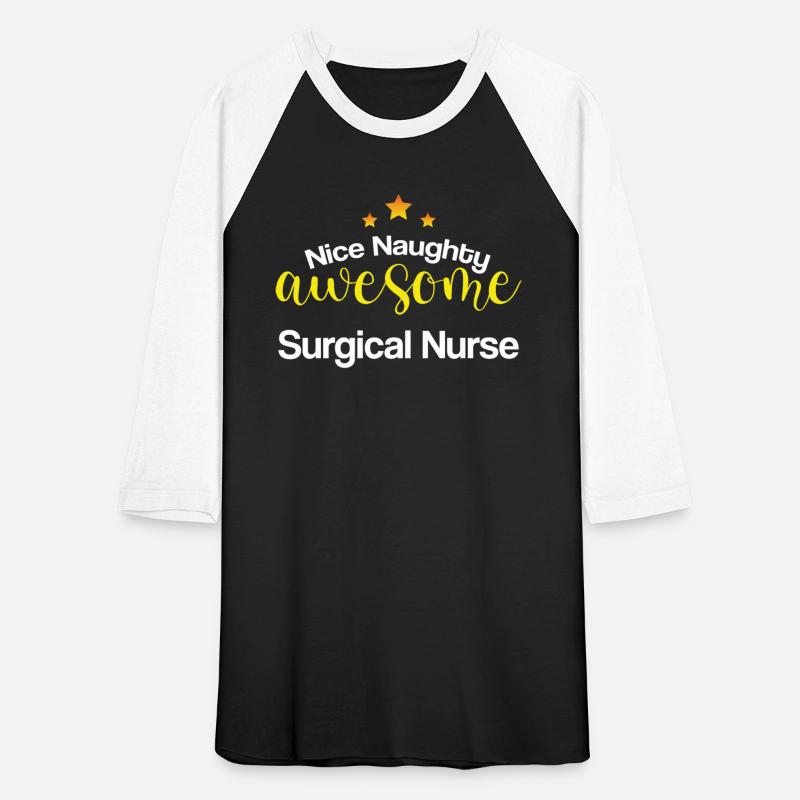 Nice Naughty Awesome Surgical Nurse