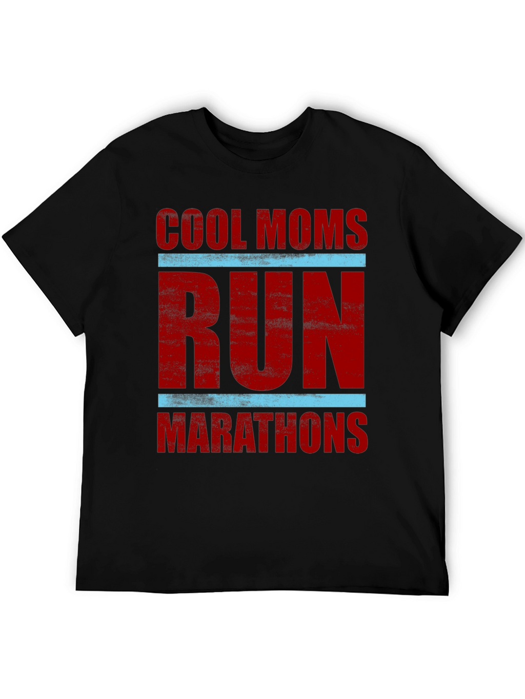Cool Moms Run Marathons Graphic T-Shirt