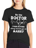 Doctor T-Shirt Funny Gift