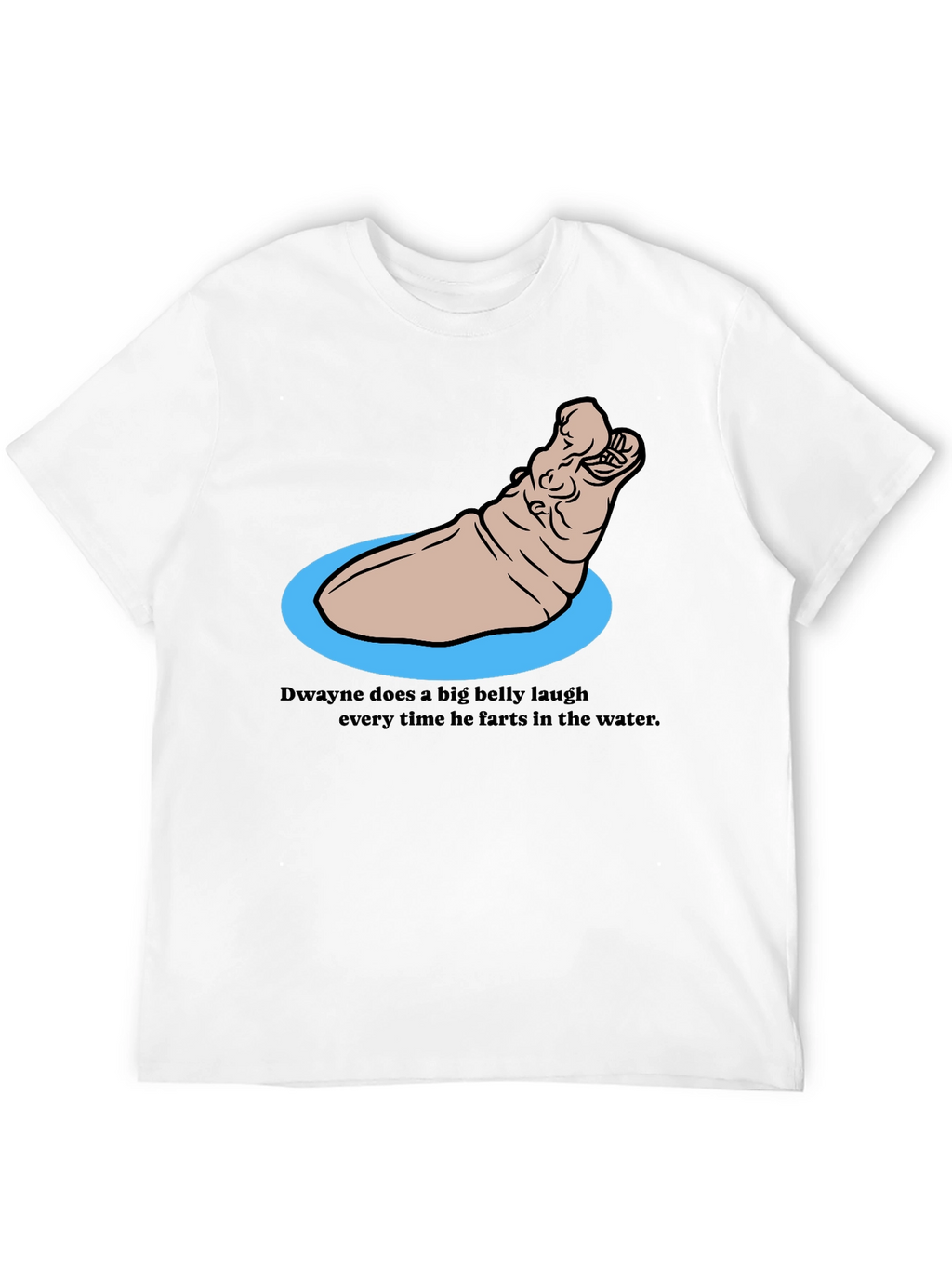 Funny Hippo T-Shirt - Dwaynes Underwater Laugh