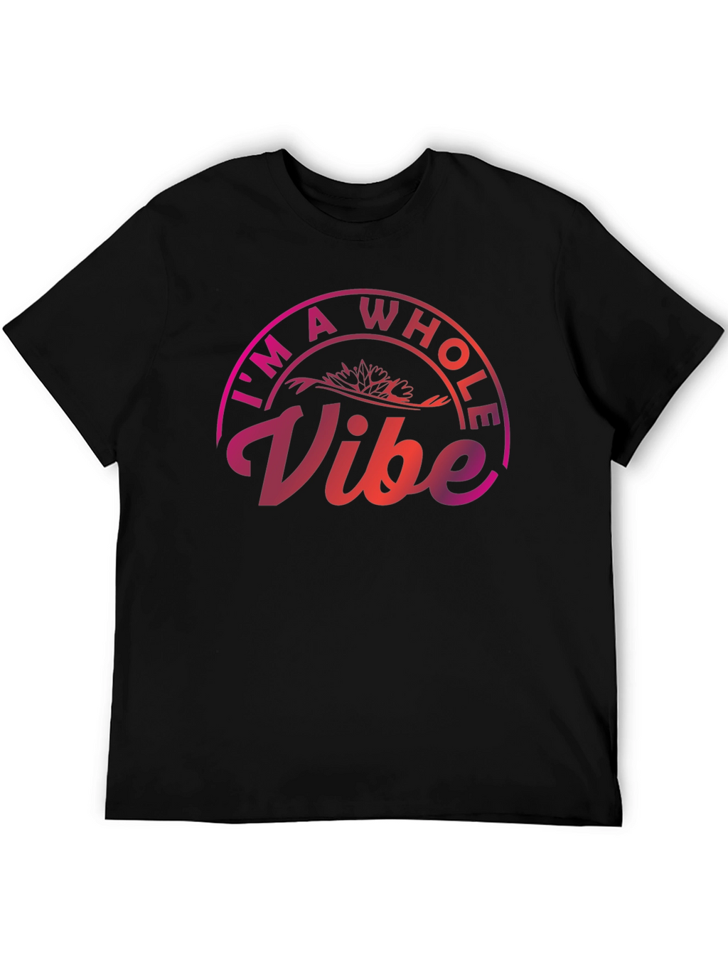 Im A Whole Vibe Graphic Tee