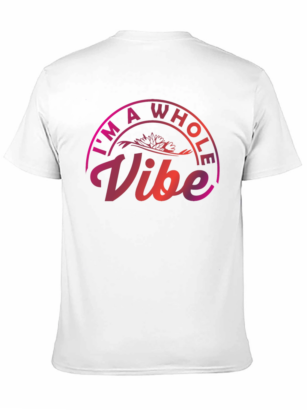 Im A Whole Vibe Graphic Tee