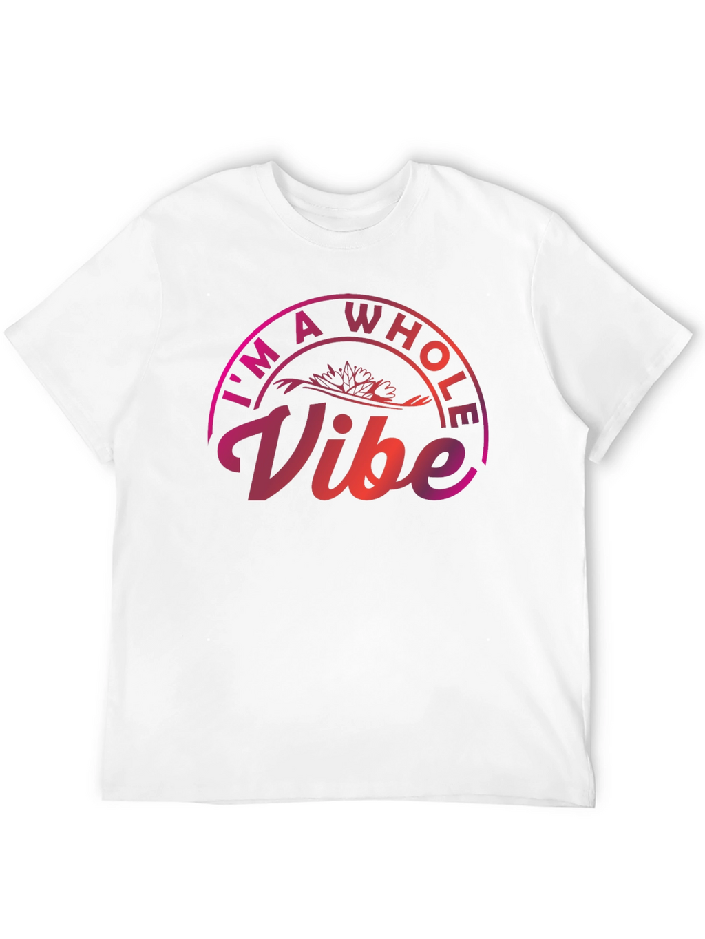 Im A Whole Vibe Graphic Tee