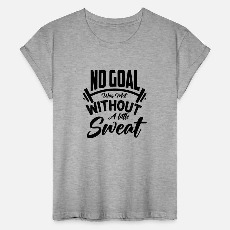 no goal without sweat