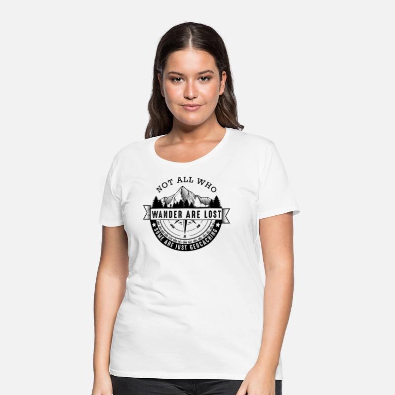 Not All Who Wander Are Lost | Geocaching Quotes