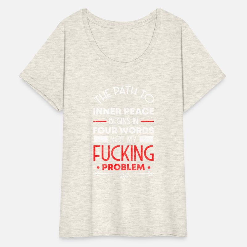 Not My Problem Humor Cool