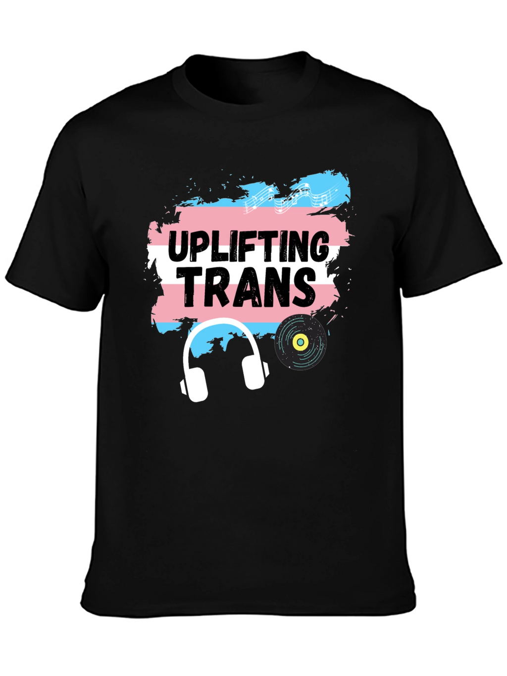 Uplifting Trans T-Shirt - Music & Pride