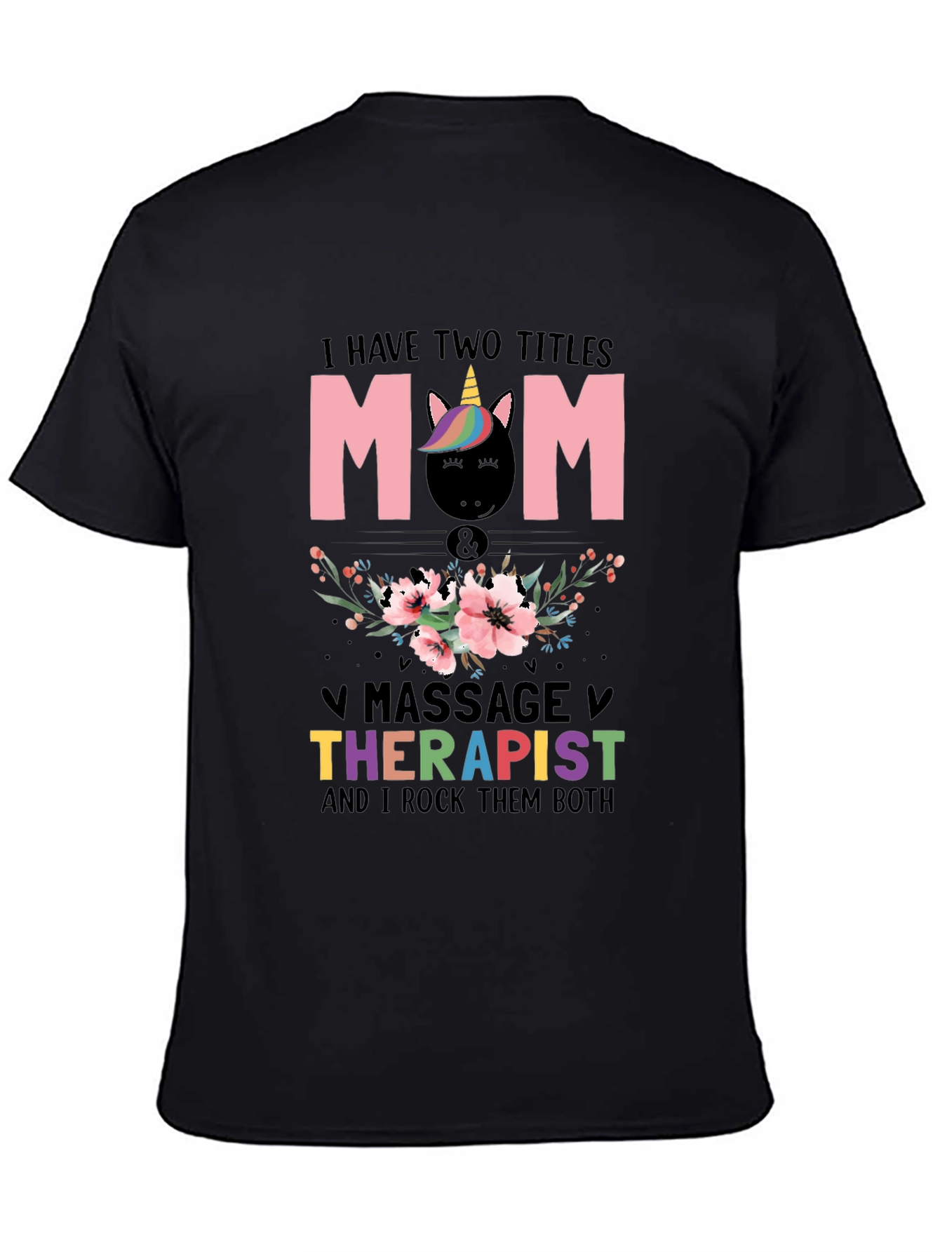 Mom Massage Therapist Unicorn T-Shirt