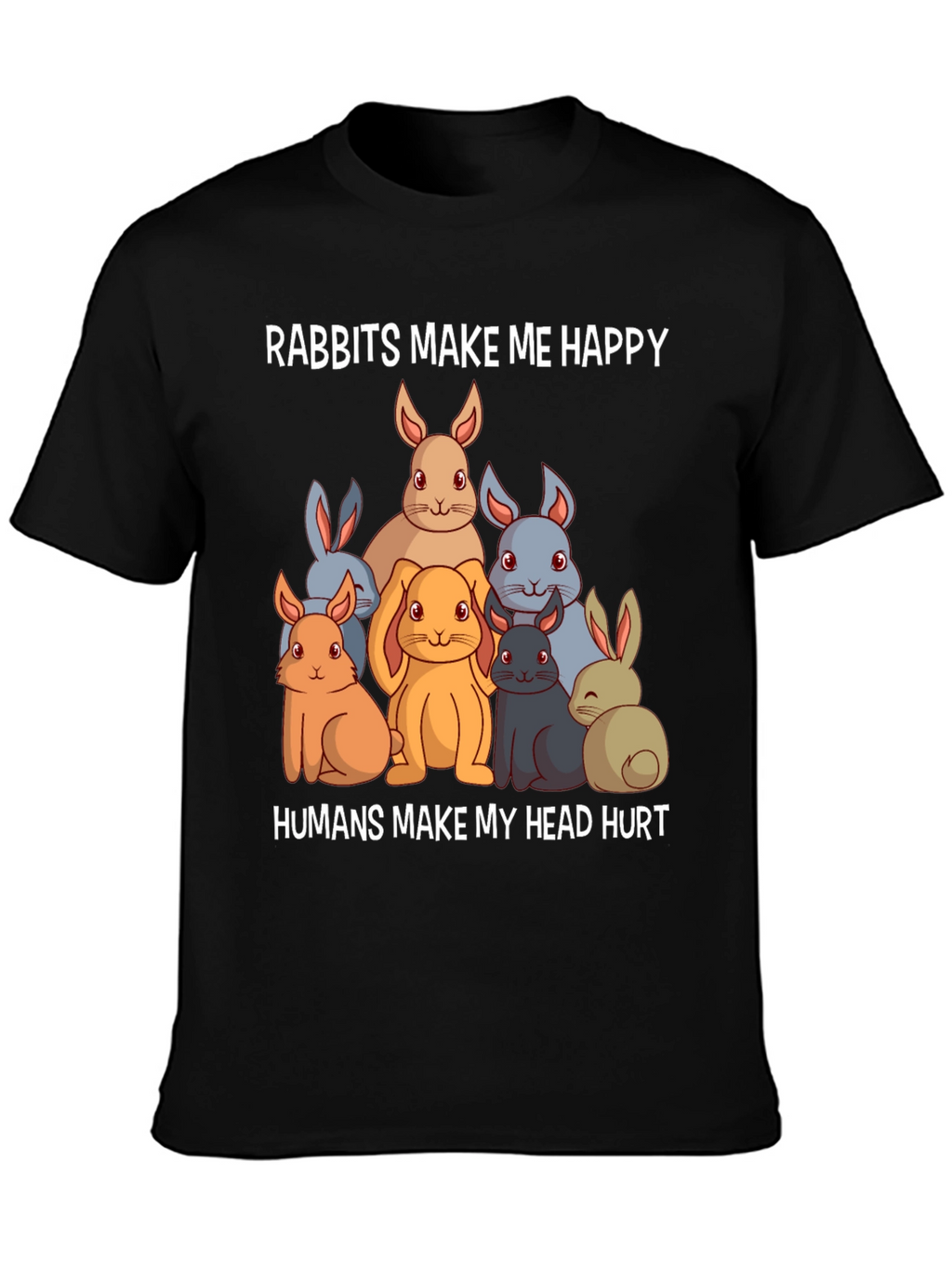 Rabbits Make Me Happy T-Shirt