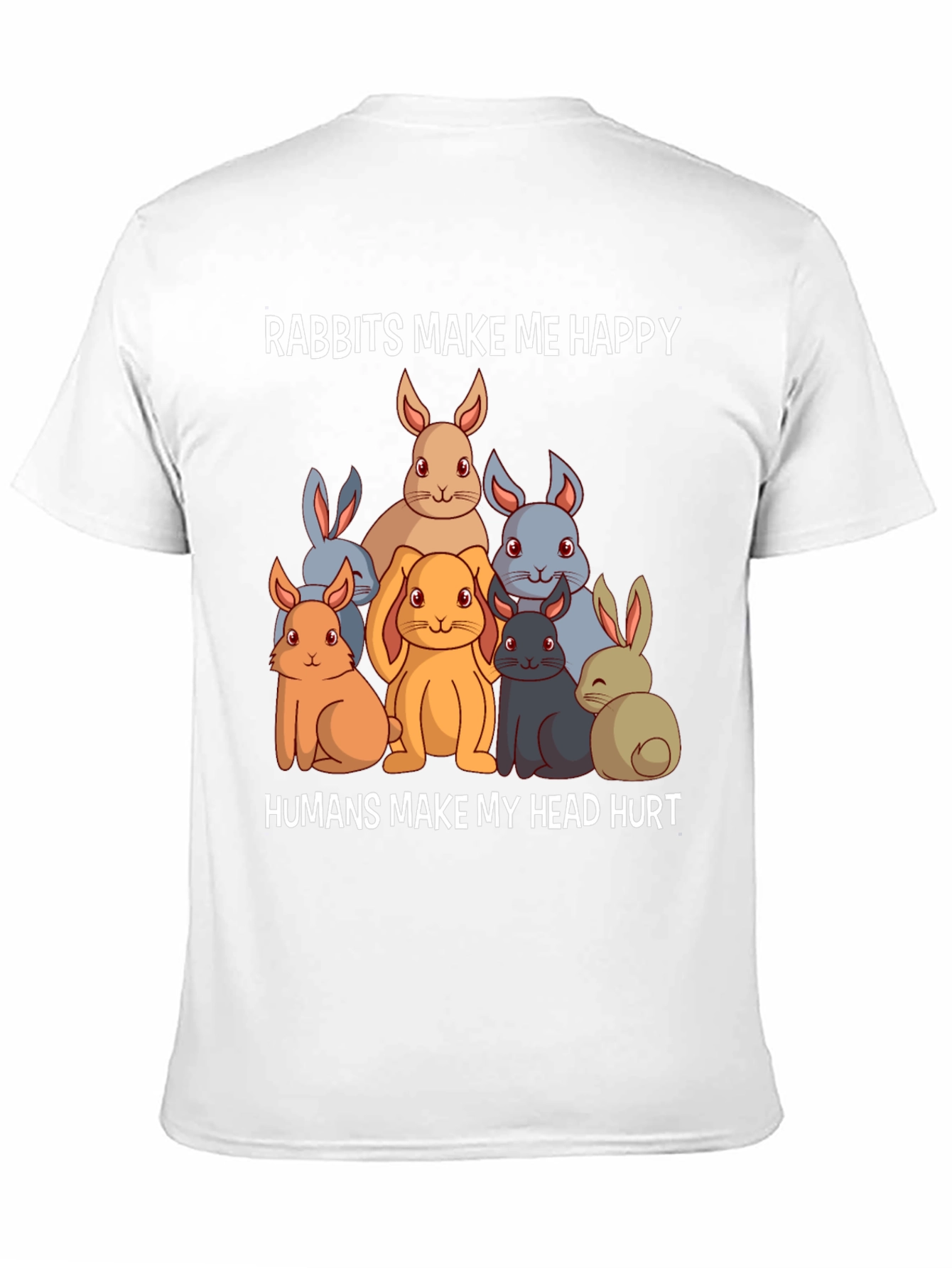 Rabbits Make Me Happy T-Shirt