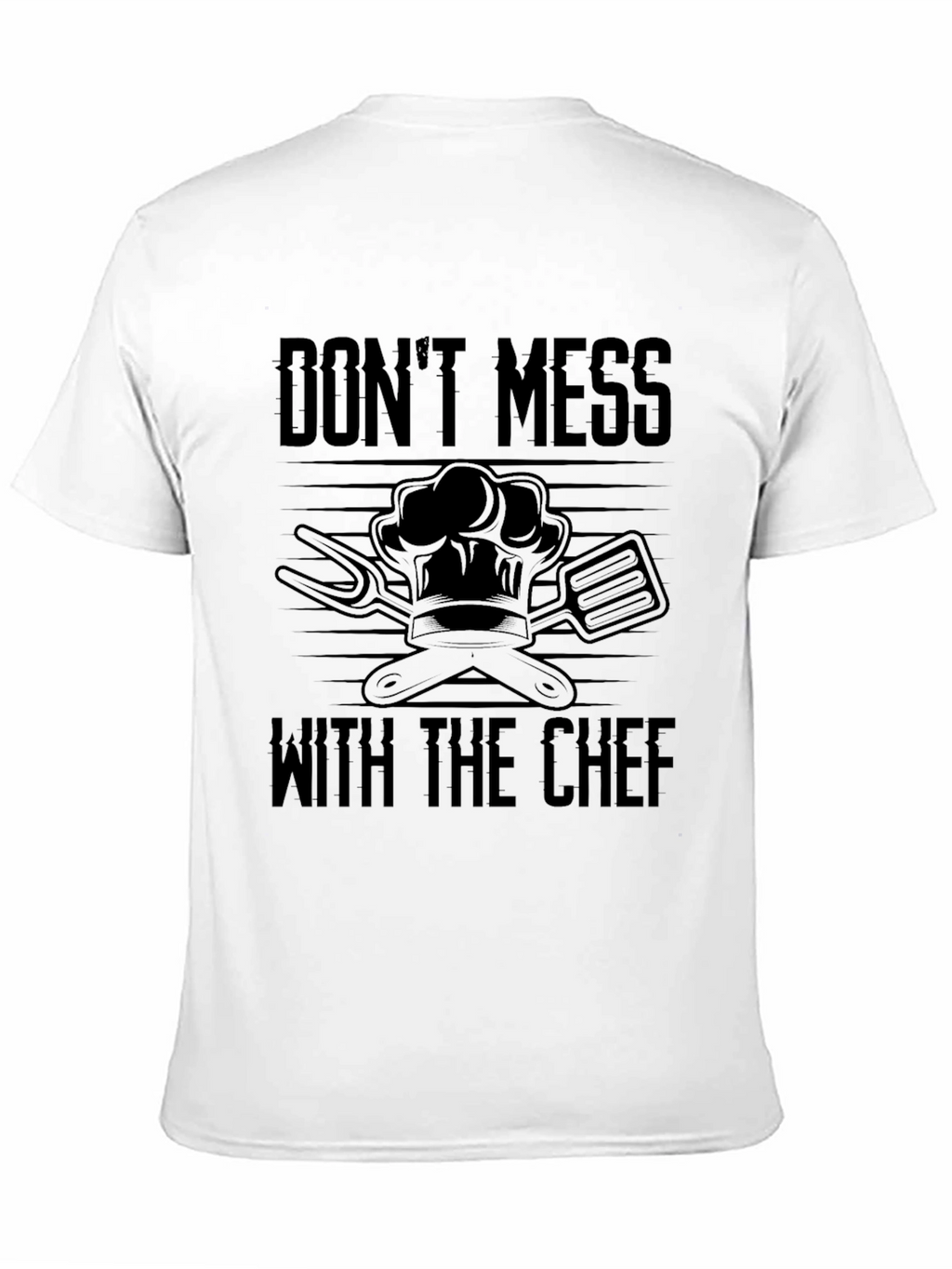 Dont Mess with the Chef Graphic Tee