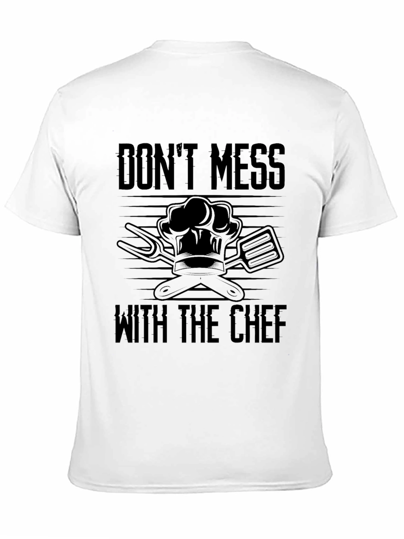 Dont Mess with the Chef Graphic Tee
