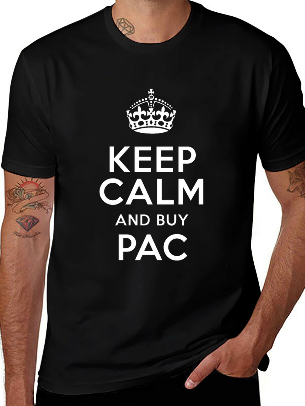 Keep Calm and Buy PAC Black T-Shirt