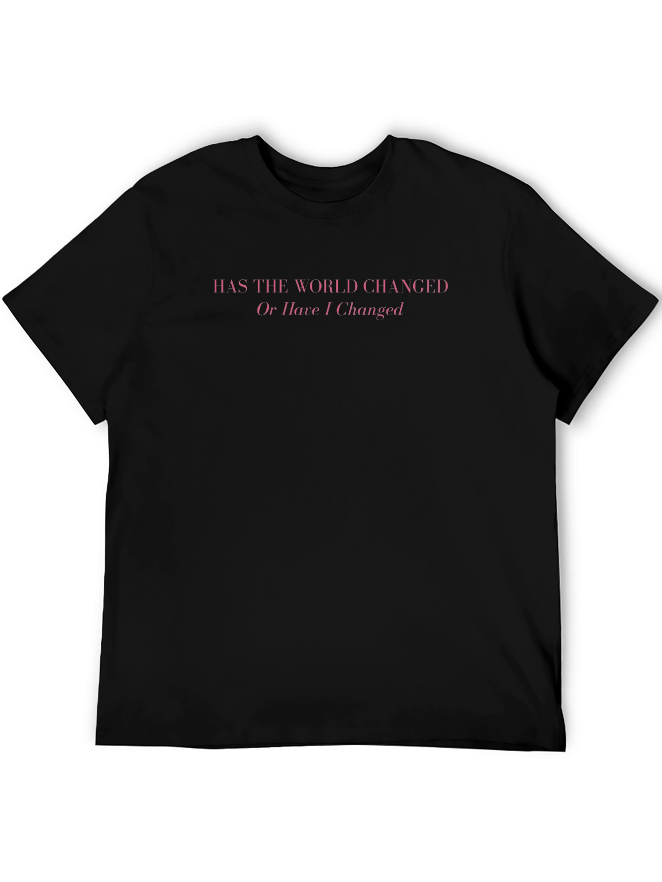Pink Quote Black T-Shirt