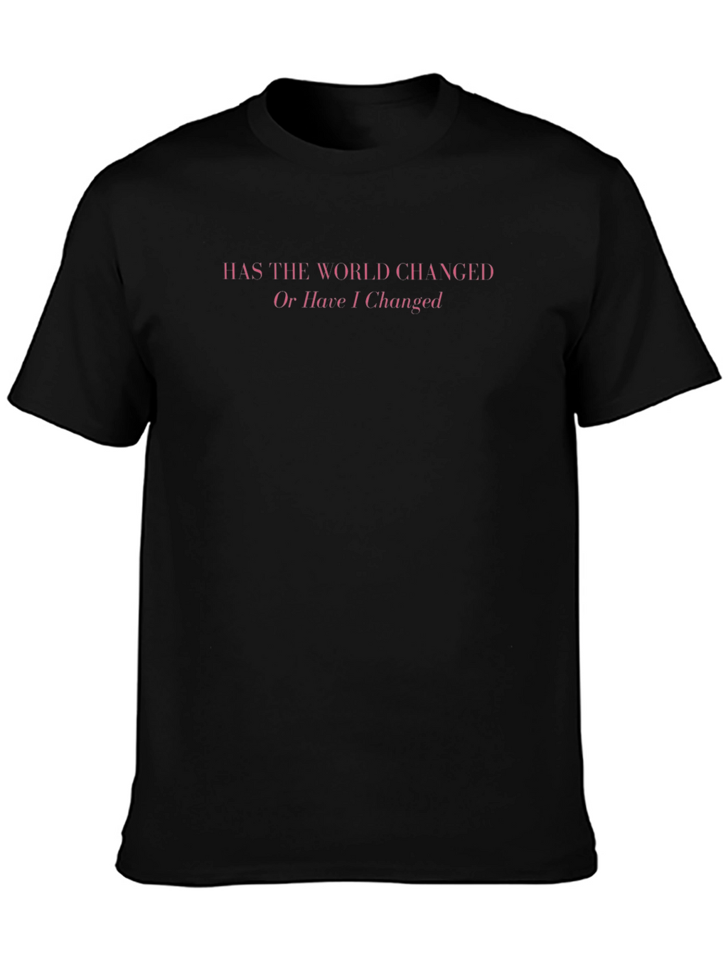 Pink Quote Black T-Shirt