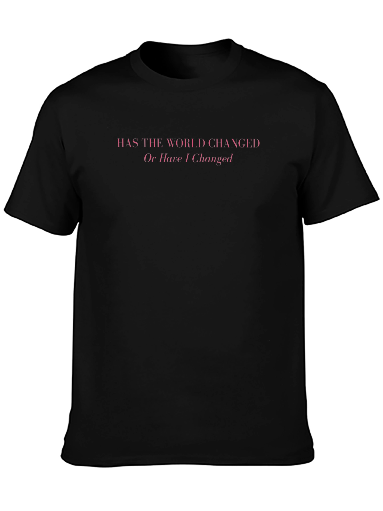 Pink Quote Black T-Shirt