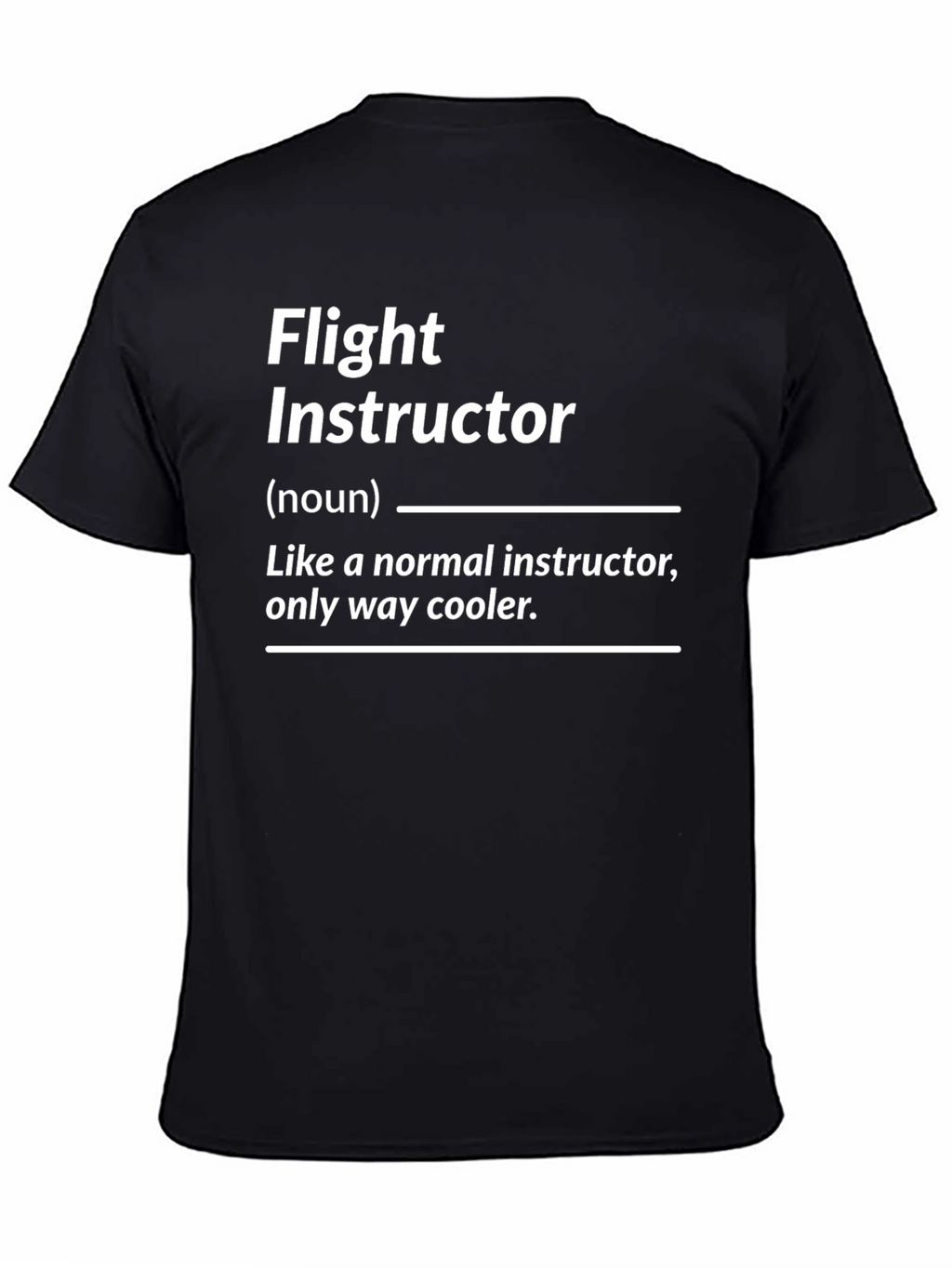 Flight Instructor Definition Graphic Tee
