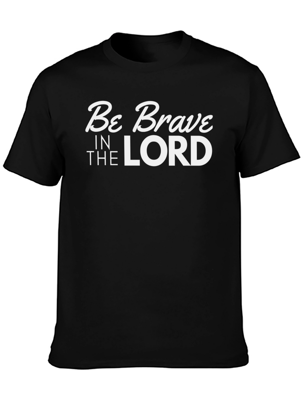 Be Brave in the Lord Black Graphic Tee