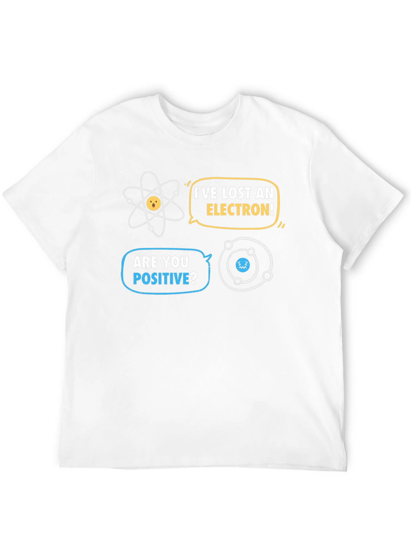 Funny Chemistry T-Shirt - Ive Lost An Electron