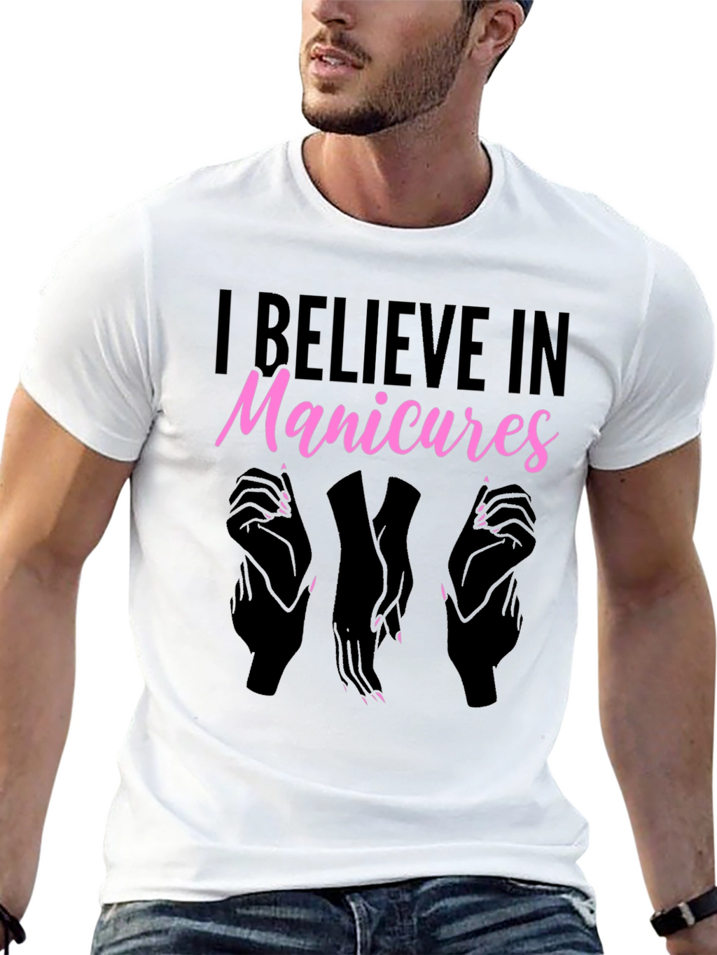 I Believe In Manicures T-Shirt