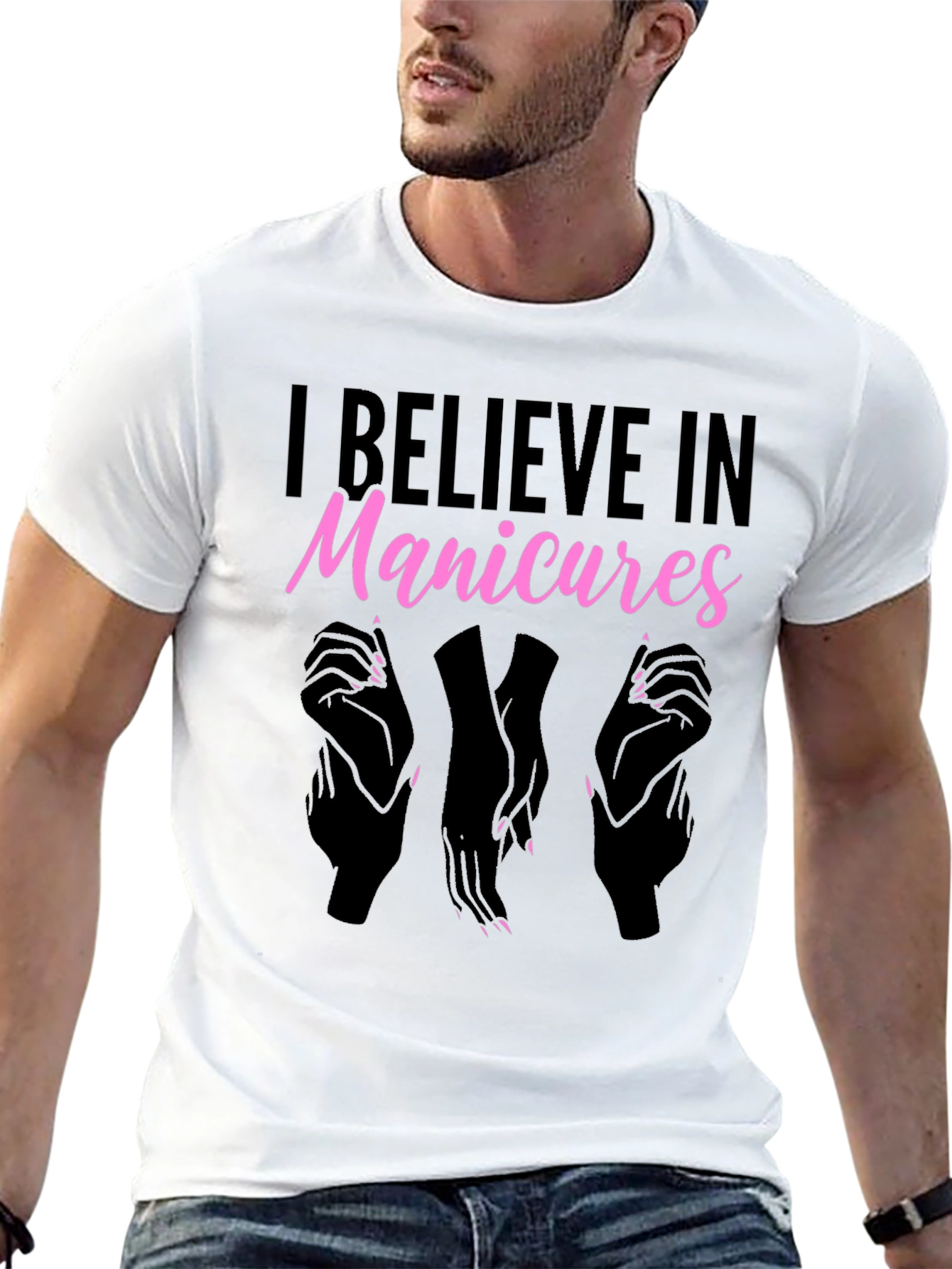 I Believe In Manicures T-Shirt