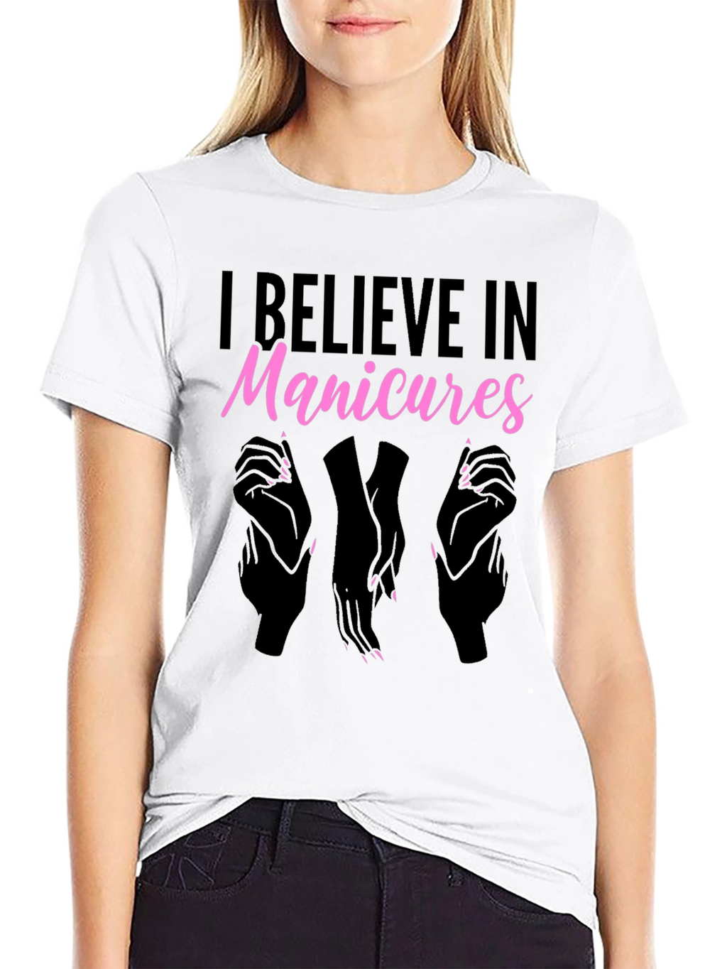 I Believe In Manicures T-Shirt