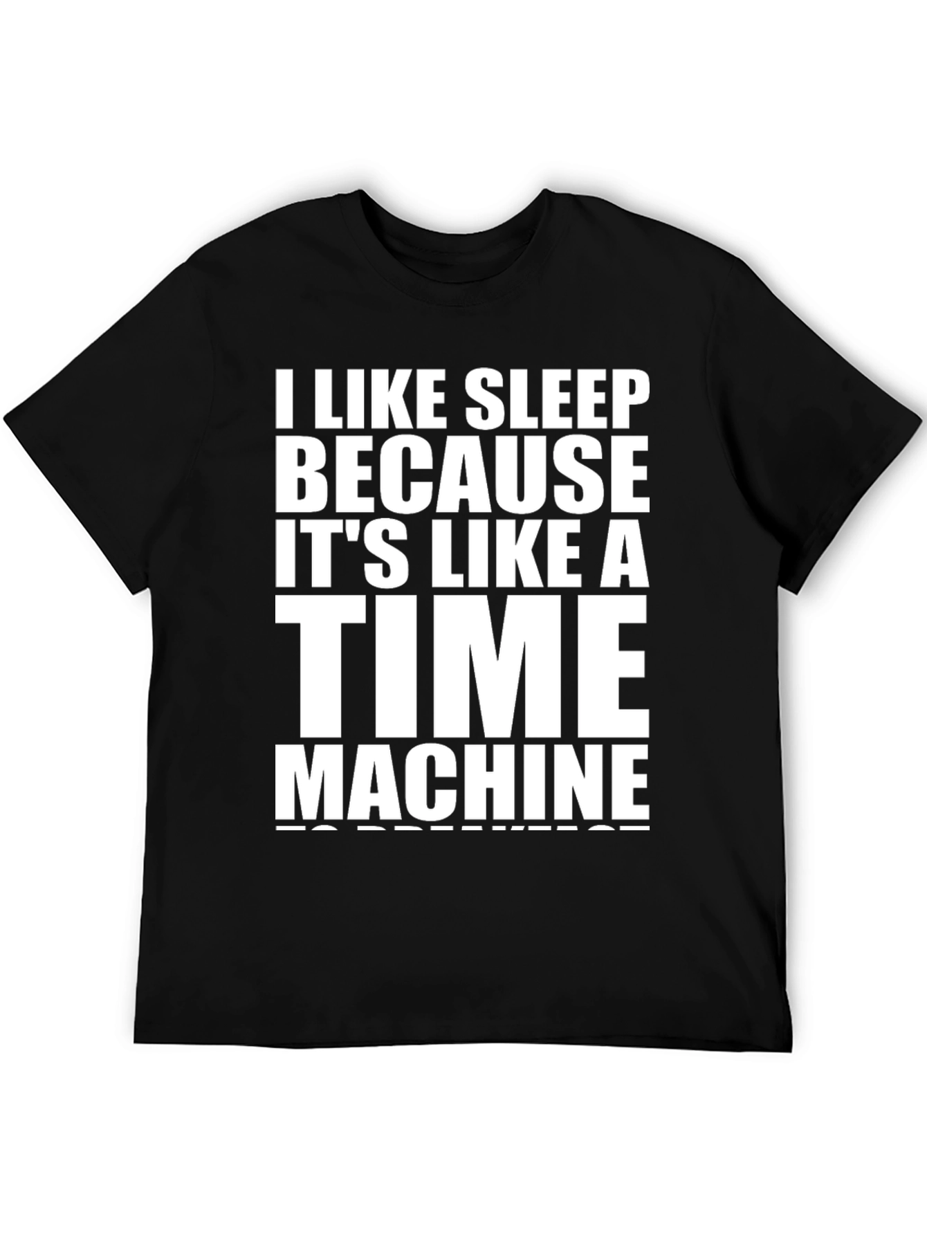 I Like Sleep Time Machine Black Graphic T-Shirt