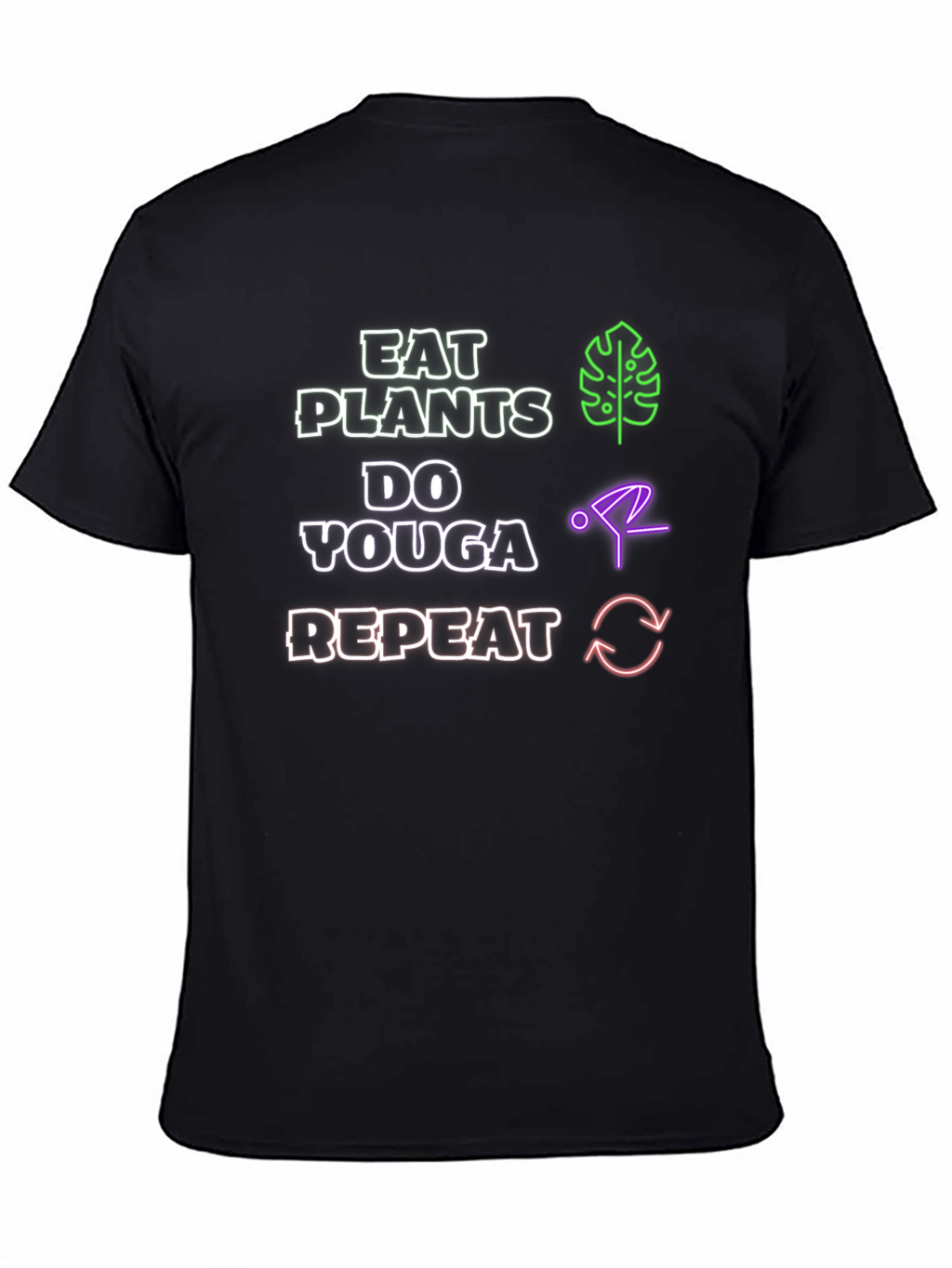 Eat Plants Do Youga Repeat Black T-Shirt