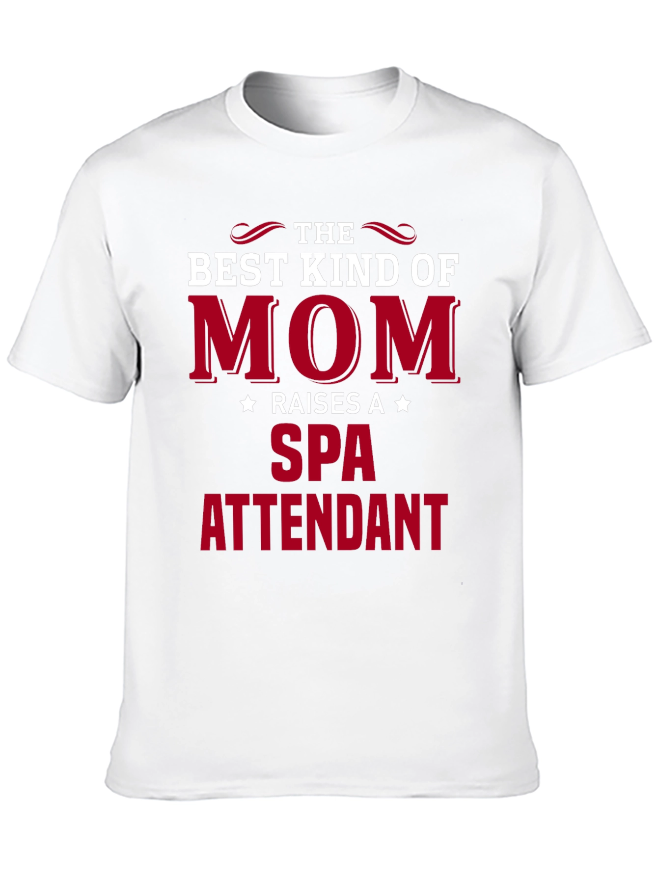 Best Kind of Mom Spa Attendant T-Shirt