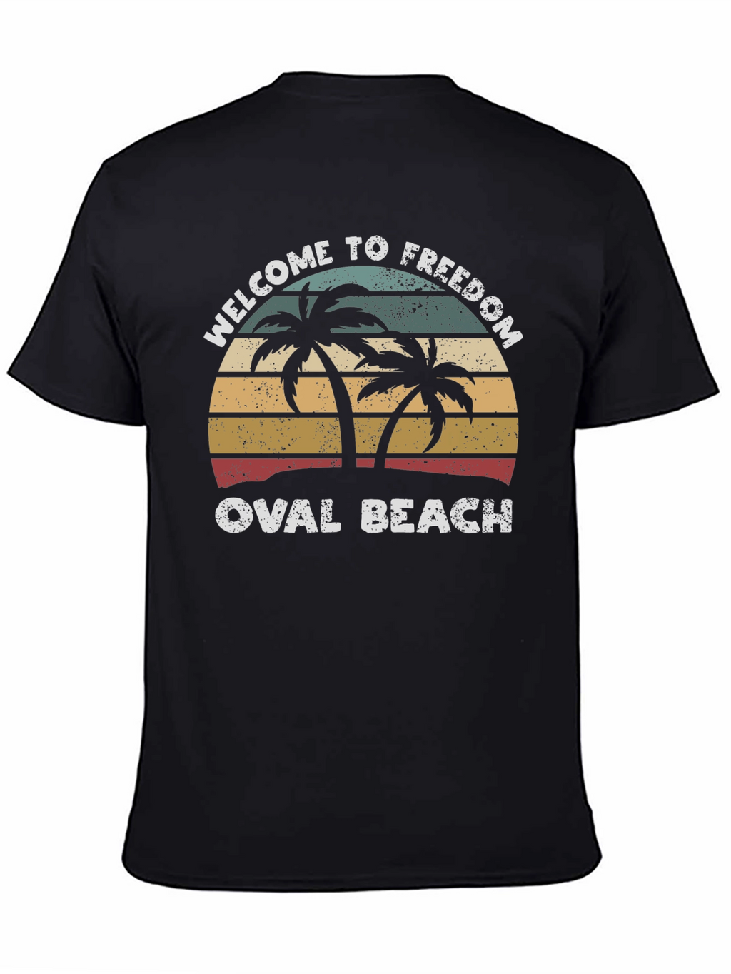 Welcome to Freedom Oval Beach T-Shirt