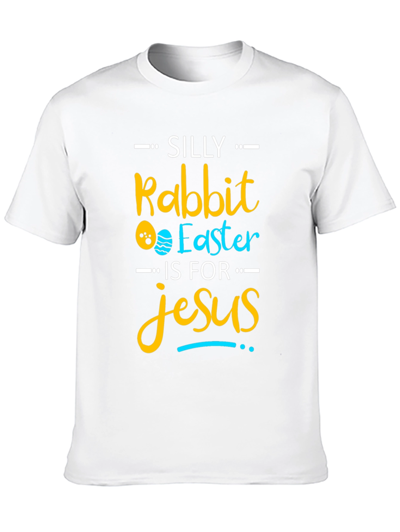 Silly Rabbit Easter Jesus T-Shirt