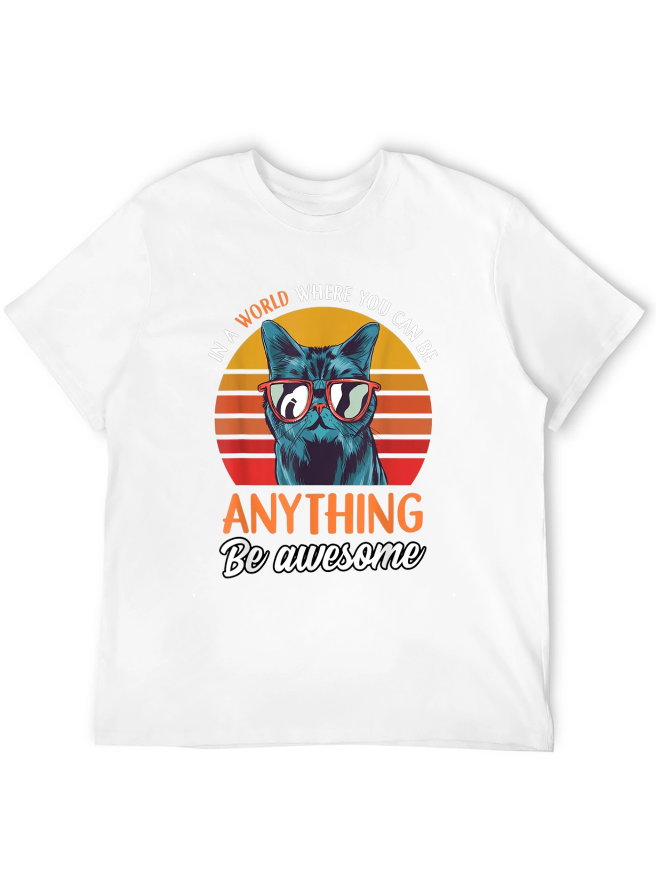 Be Awesome Cat T-Shirt - Funny Cat Graphic Tee