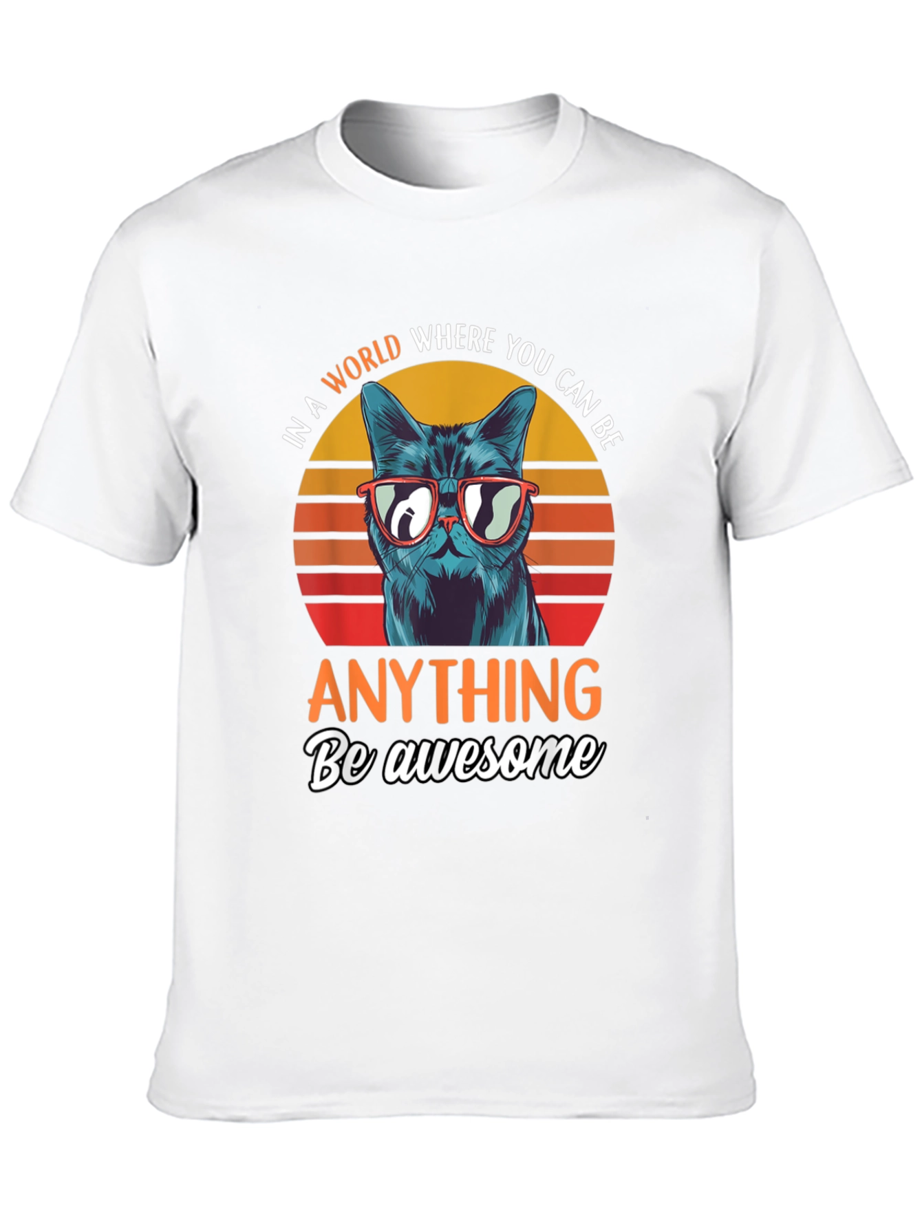 Be Awesome Cat T-Shirt - Funny Cat Graphic Tee