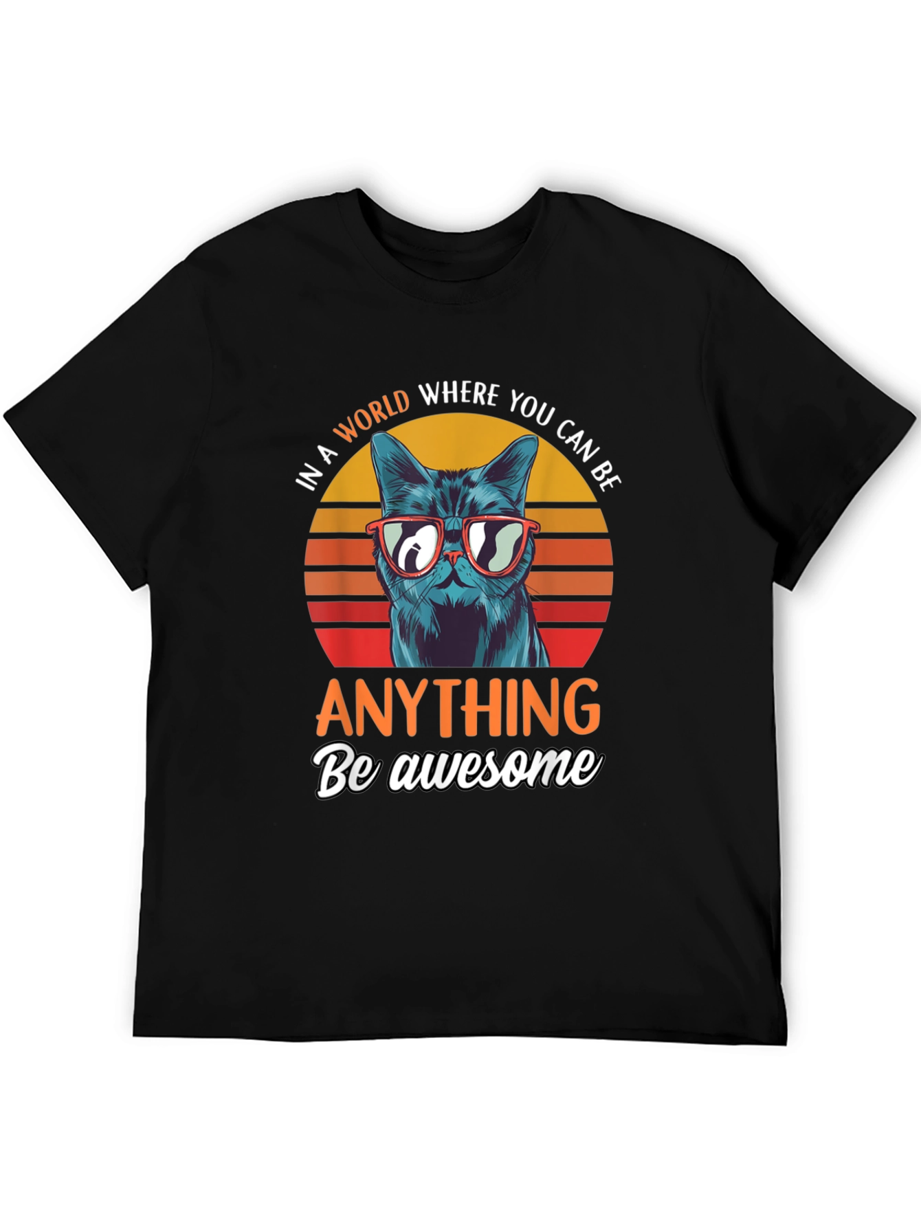 Be Awesome Cat T-Shirt - Funny Cat Graphic Tee