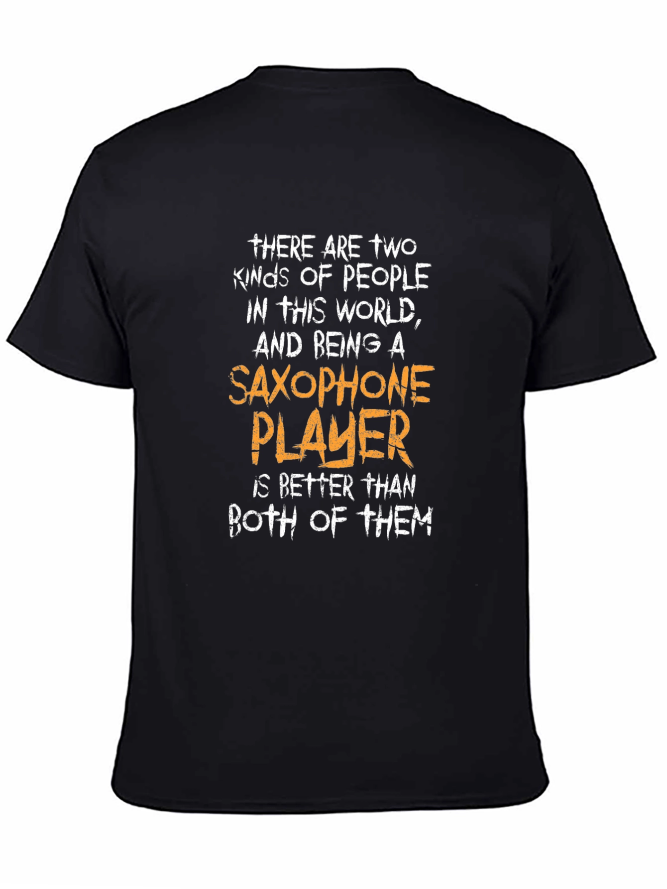 Saxophone Player T-Shirt - Funny Music Lover Tee