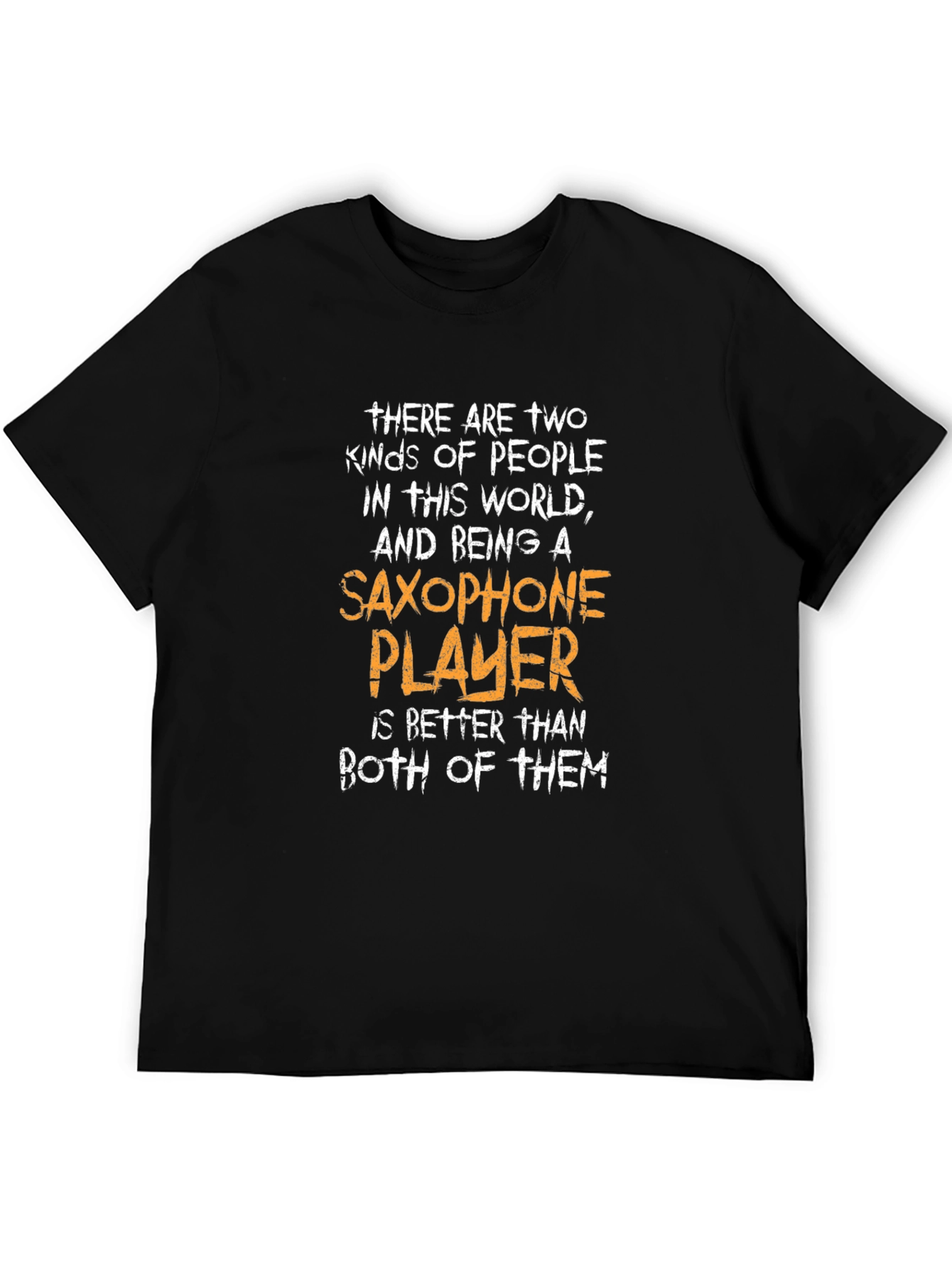 Saxophone Player T-Shirt - Funny Music Lover Tee