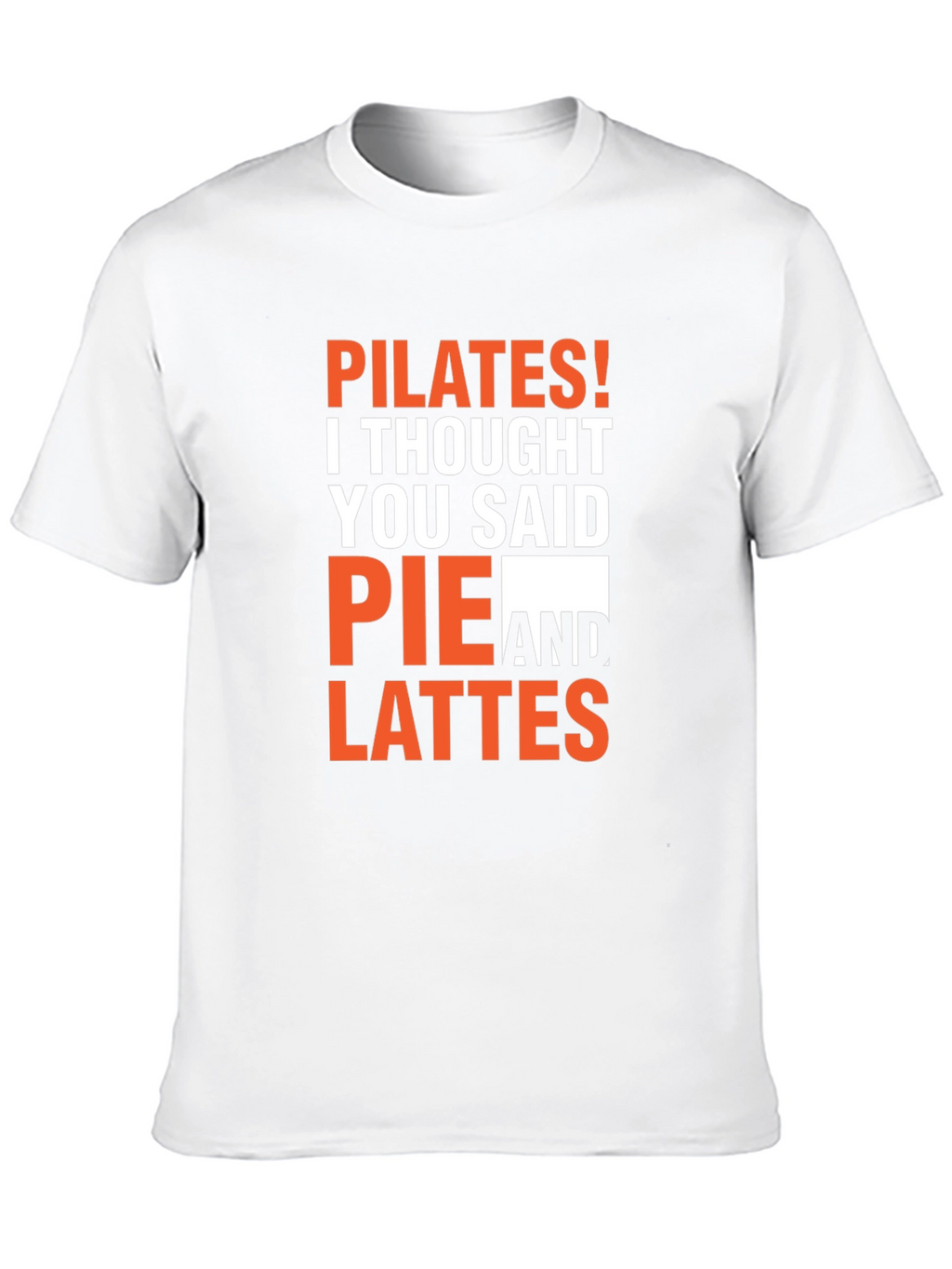 Pilates Pie Lattes Funny Graphic T-Shirt