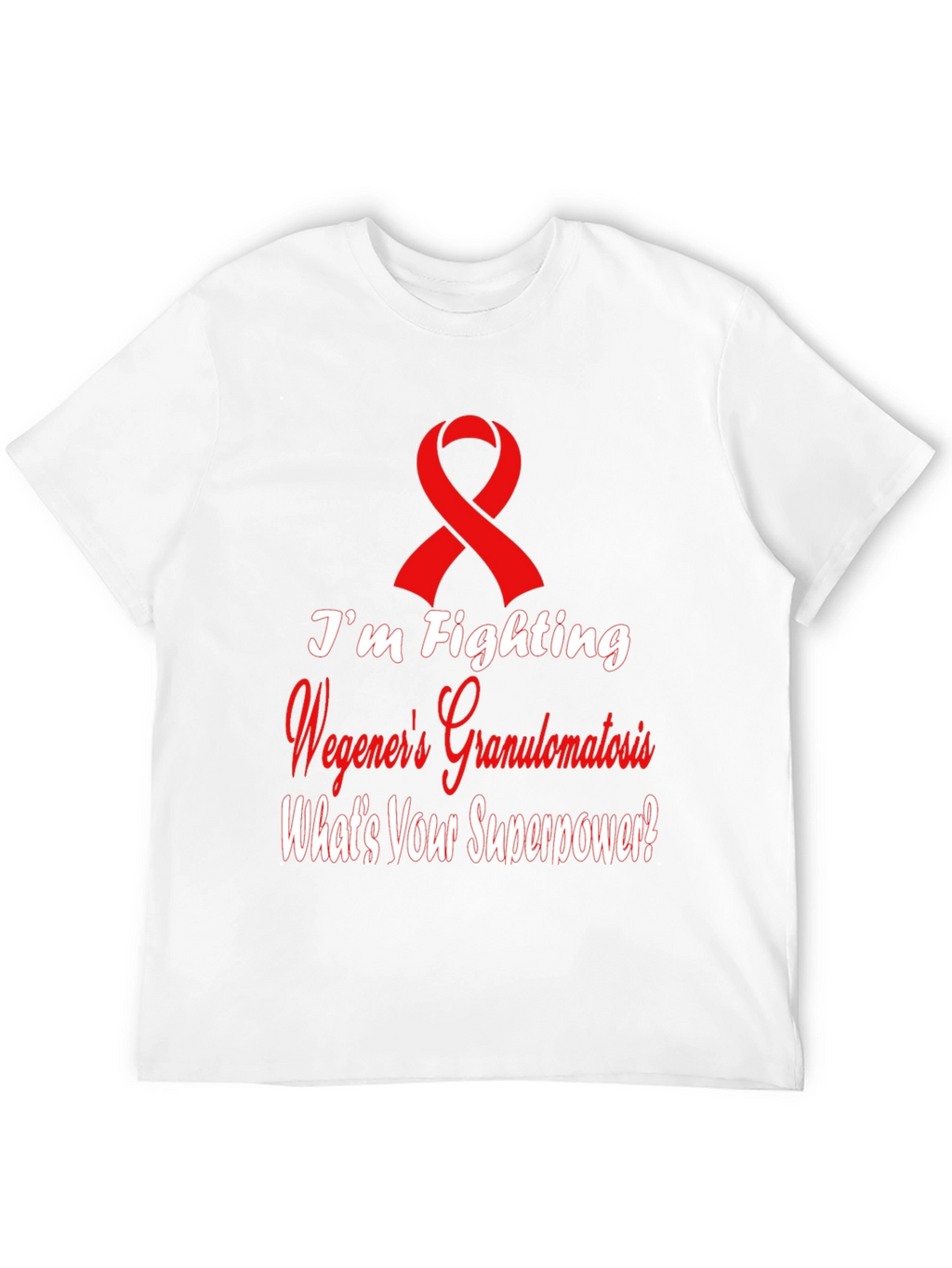 Wegeners Granulomatosis Awareness T-Shirt