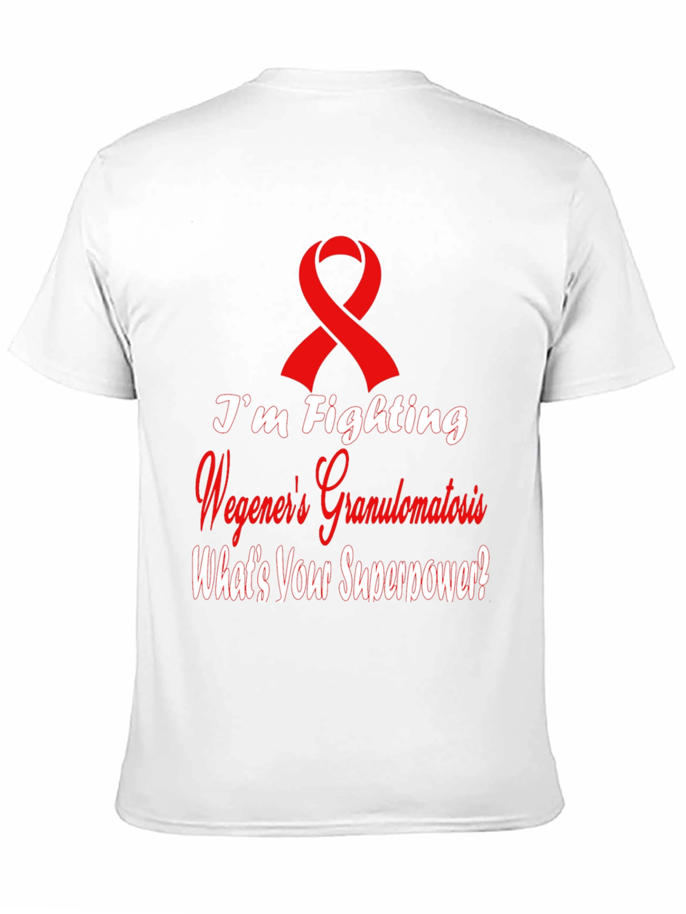 Wegeners Granulomatosis Awareness T-Shirt