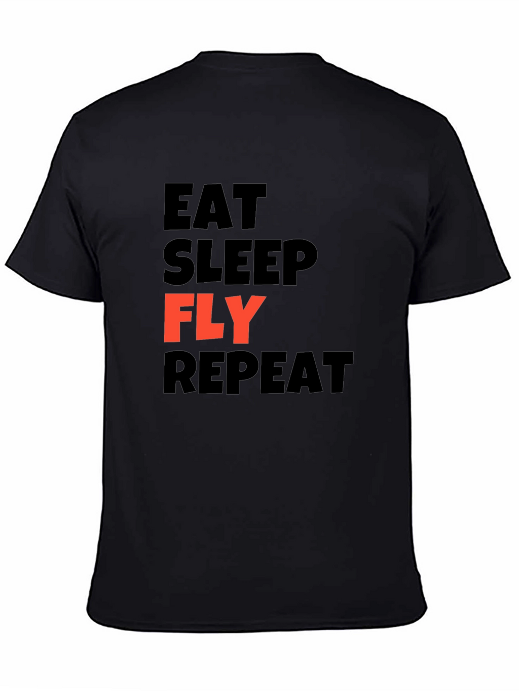 Eat Sleep Fly Repeat Graphic T-Shirt