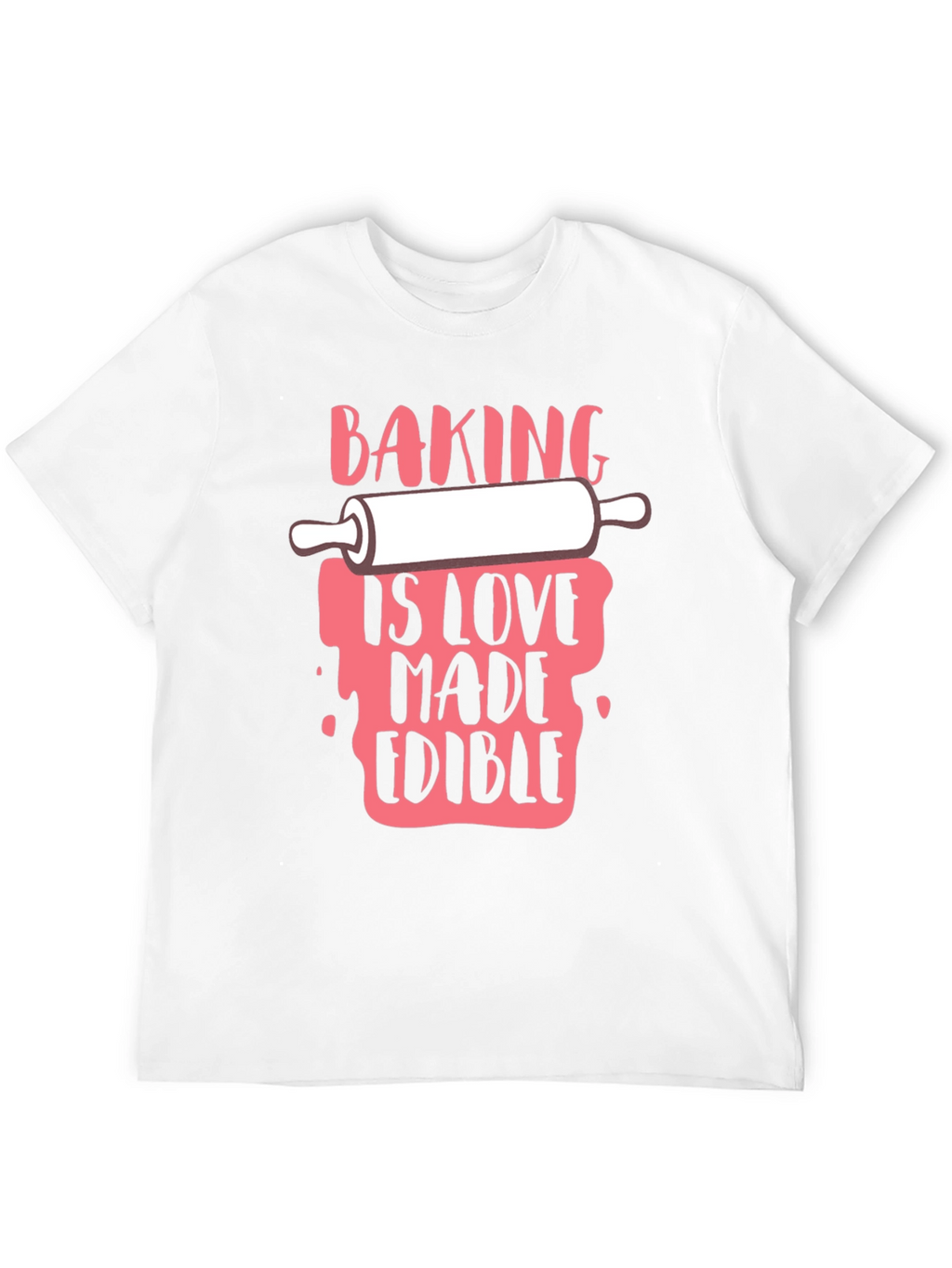 Baking Is Love Made Edible Black T-Shirt