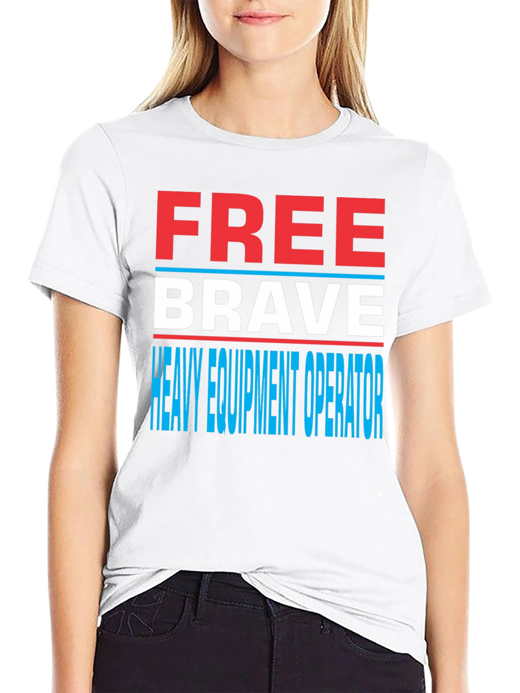 Free Brave Heavy Equipment Operator T-Shirt