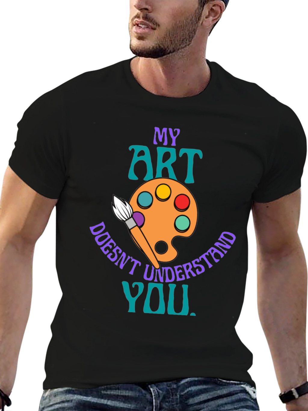 My Art Doesnt Understand You T-Shirt