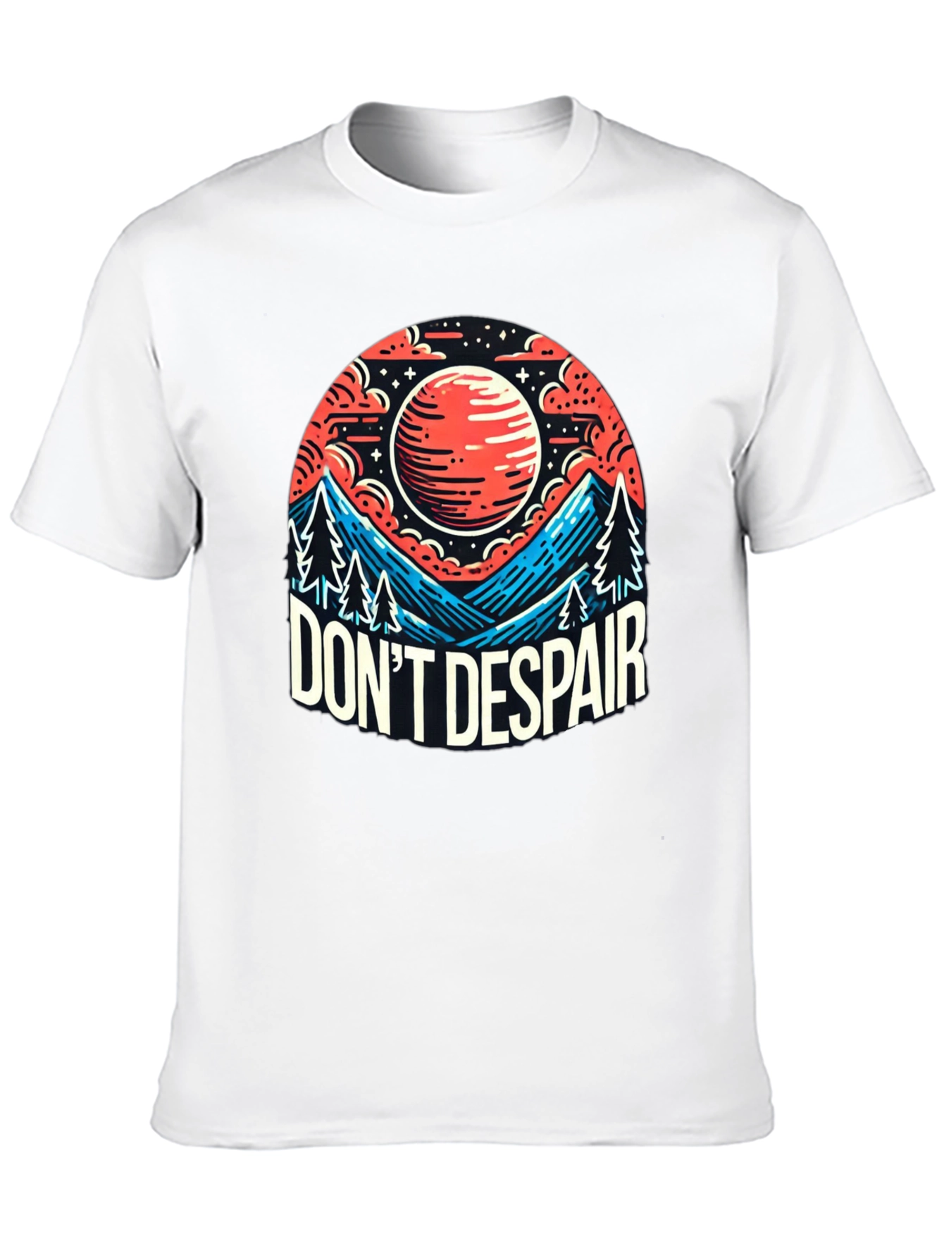 Dont Despair Graphic T-Shirt - Motivational Tee