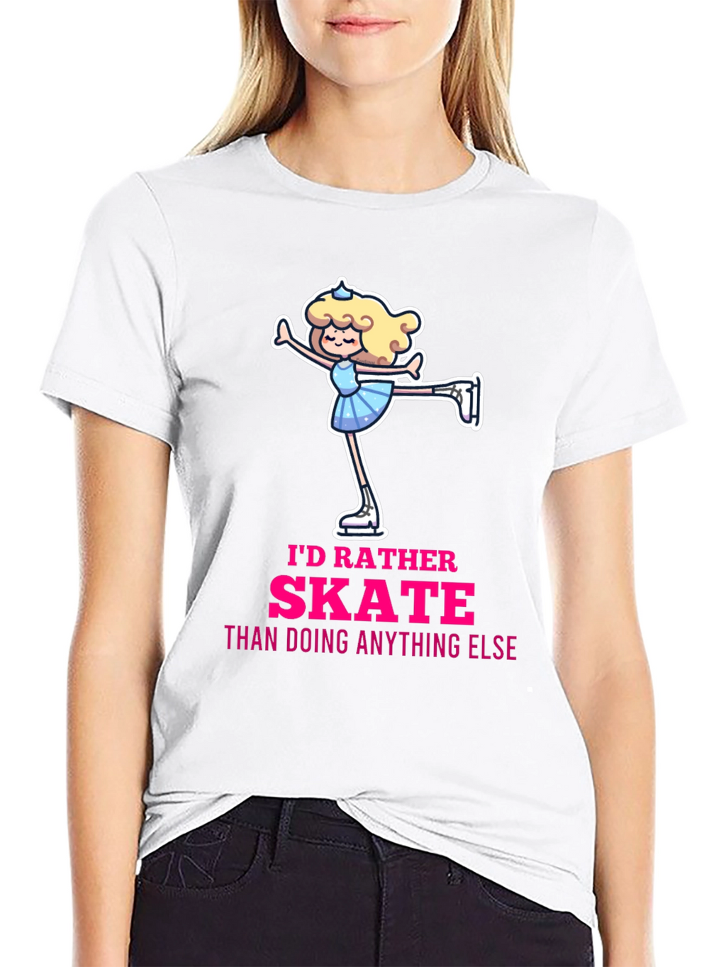 Id Rather Skate T-Shirt - Figure Skating Gift