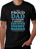 Proud Dad Certified Energy Manager Graphic T-Shirt