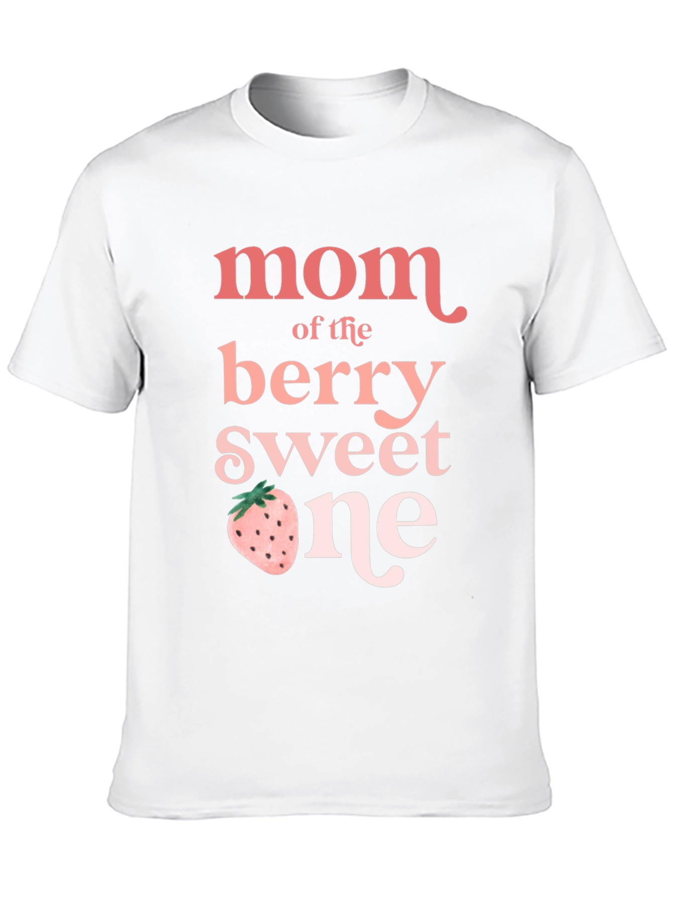Mom of the Berry Sweet One T-Shirt