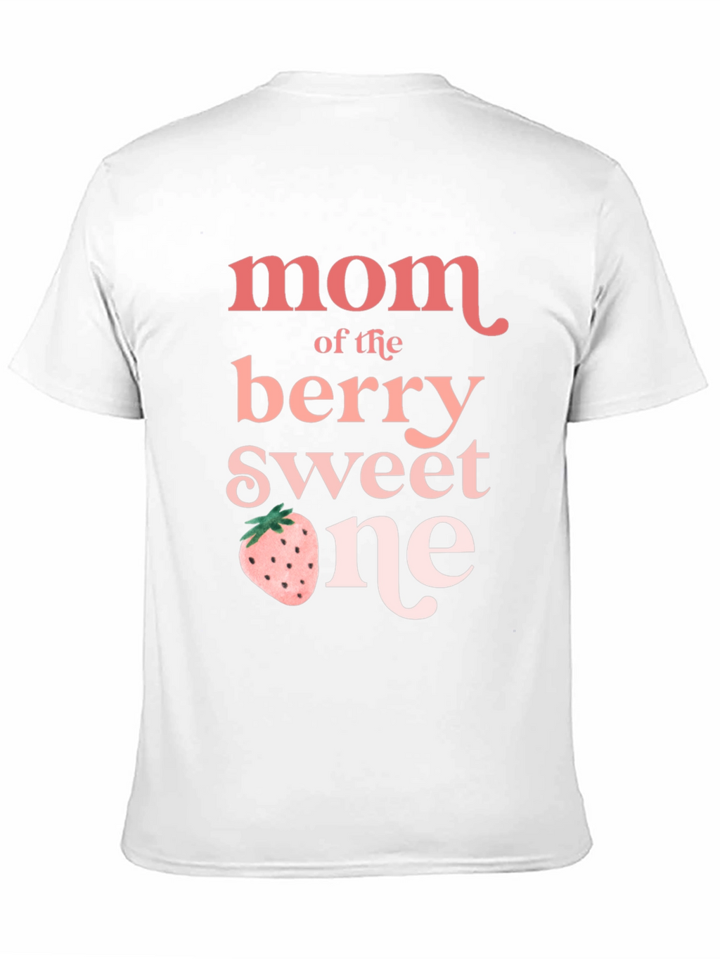 Mom of the Berry Sweet One T-Shirt