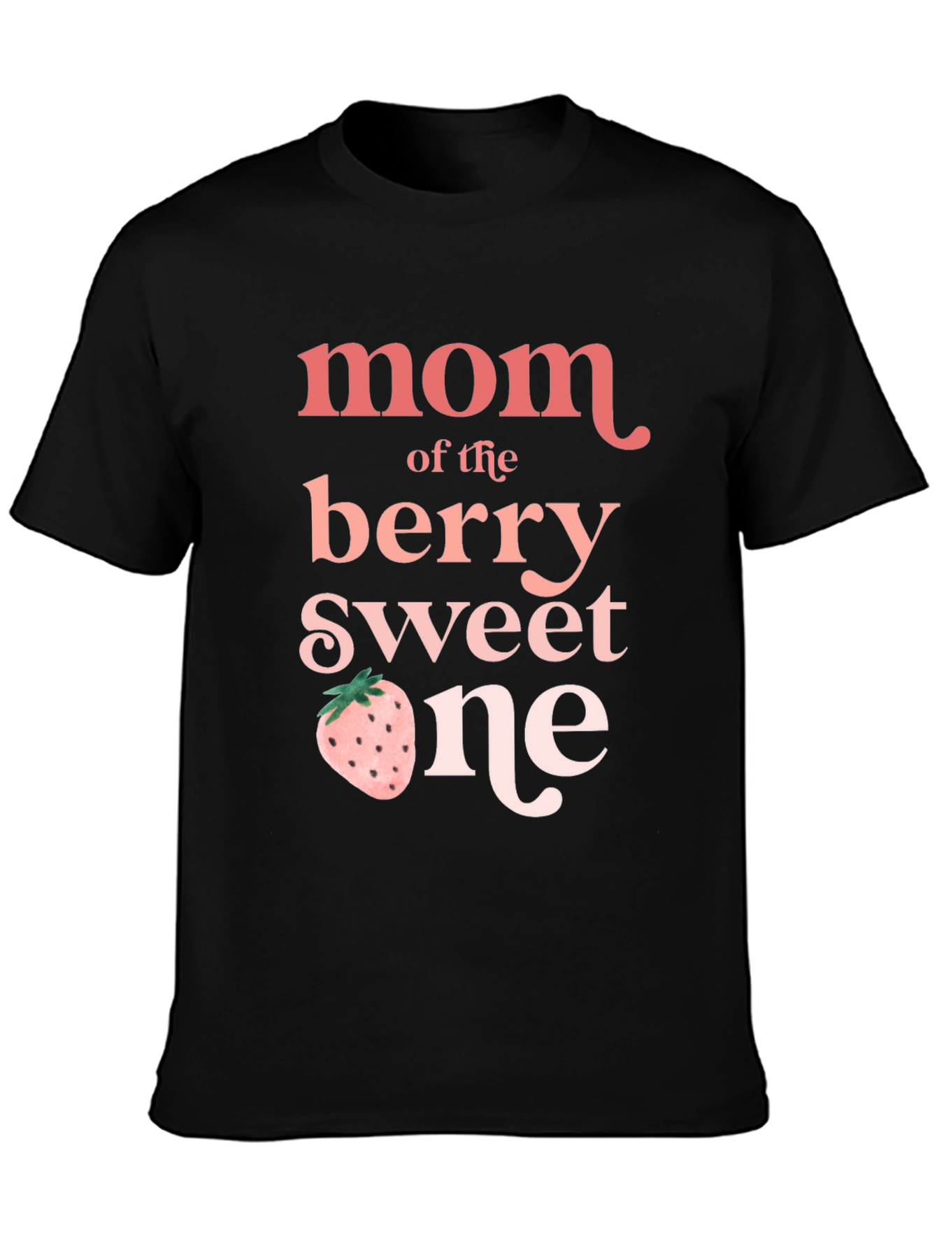 Mom of the Berry Sweet One T-Shirt